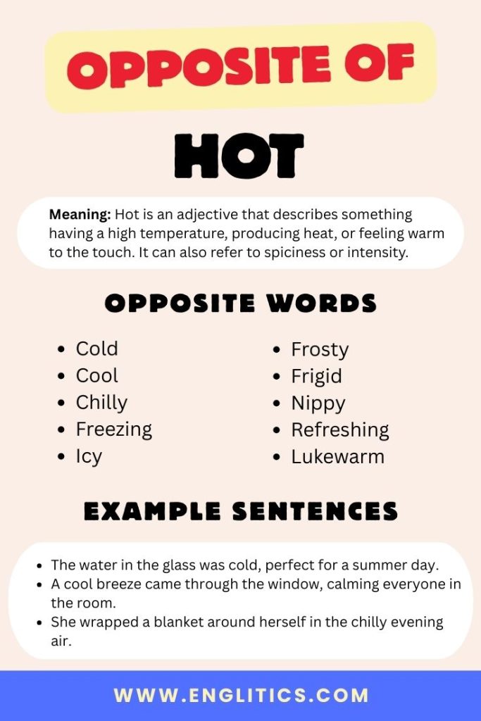 Opposit of Hot