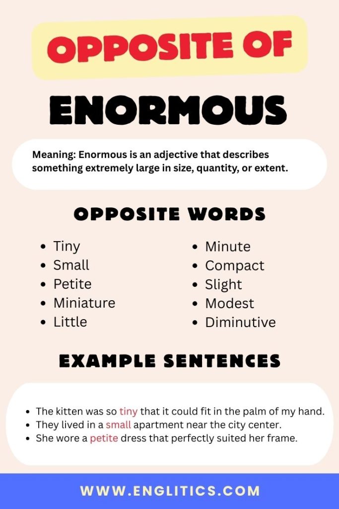 Opposite of Enormous