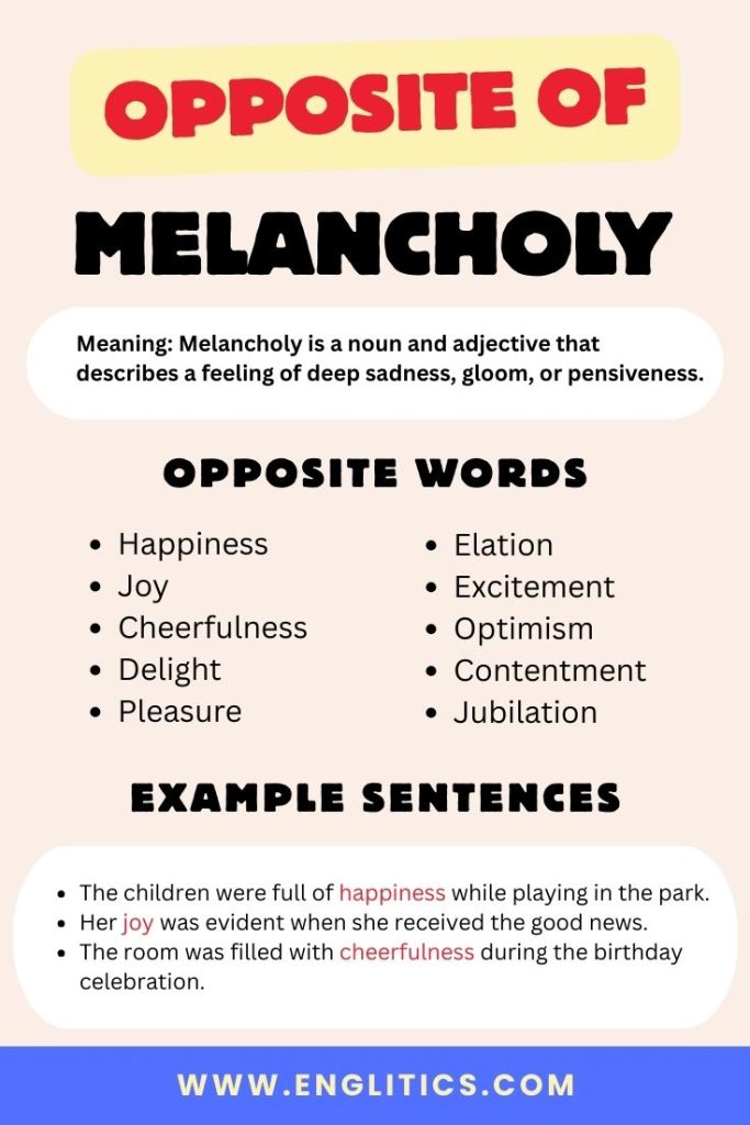 Opposite of Melancholy