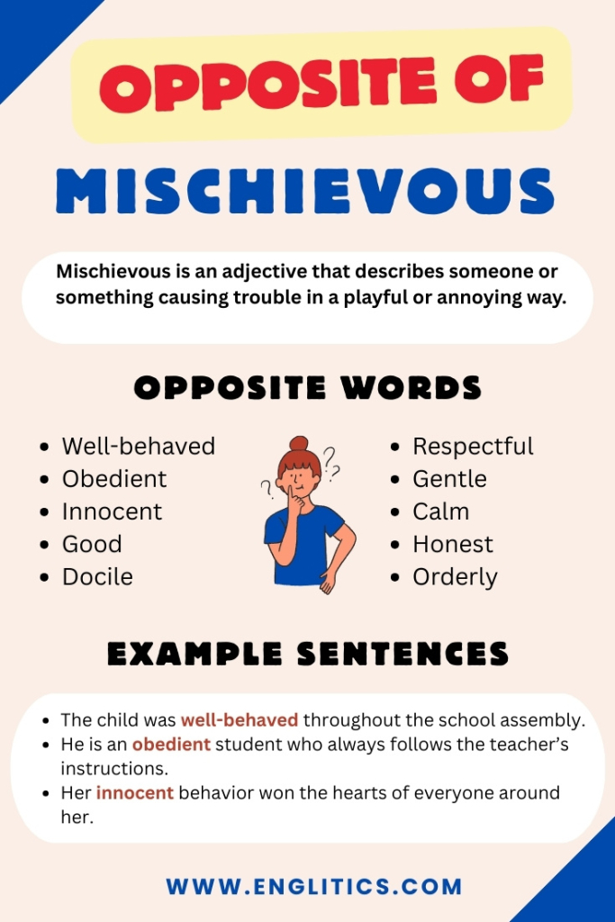 Opposite of Mischievous
