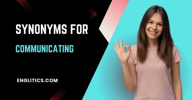 Synonyms For Communicating