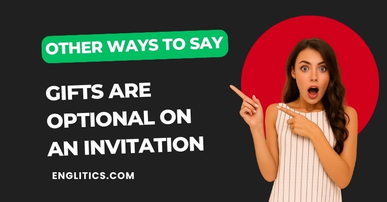 Other Ways to Say Gifts Are Optional On An Invitation