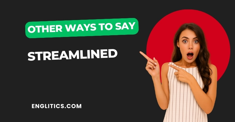 Other Ways to Say Streamlined